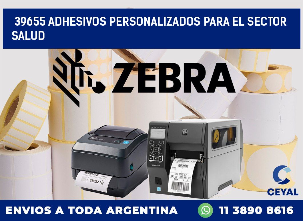 39655 ADHESIVOS PERSONALIZADOS PARA EL SECTOR SALUD