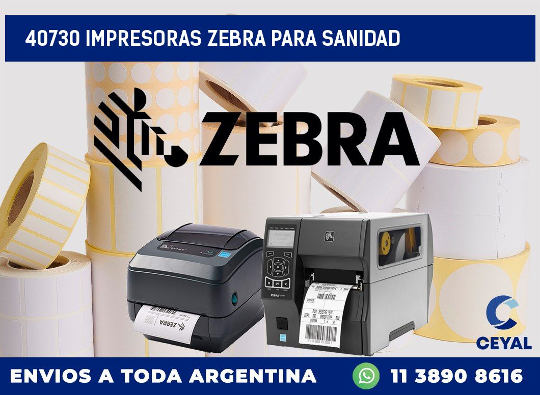 40730 IMPRESORAS ZEBRA PARA SANIDAD