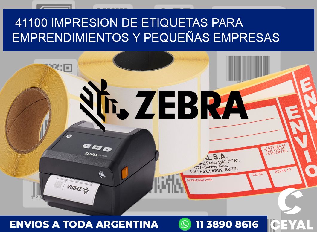 41100 IMPRESION DE ETIQUETAS PARA EMPRENDIMIENTOS Y PEQUEÑAS EMPRESAS