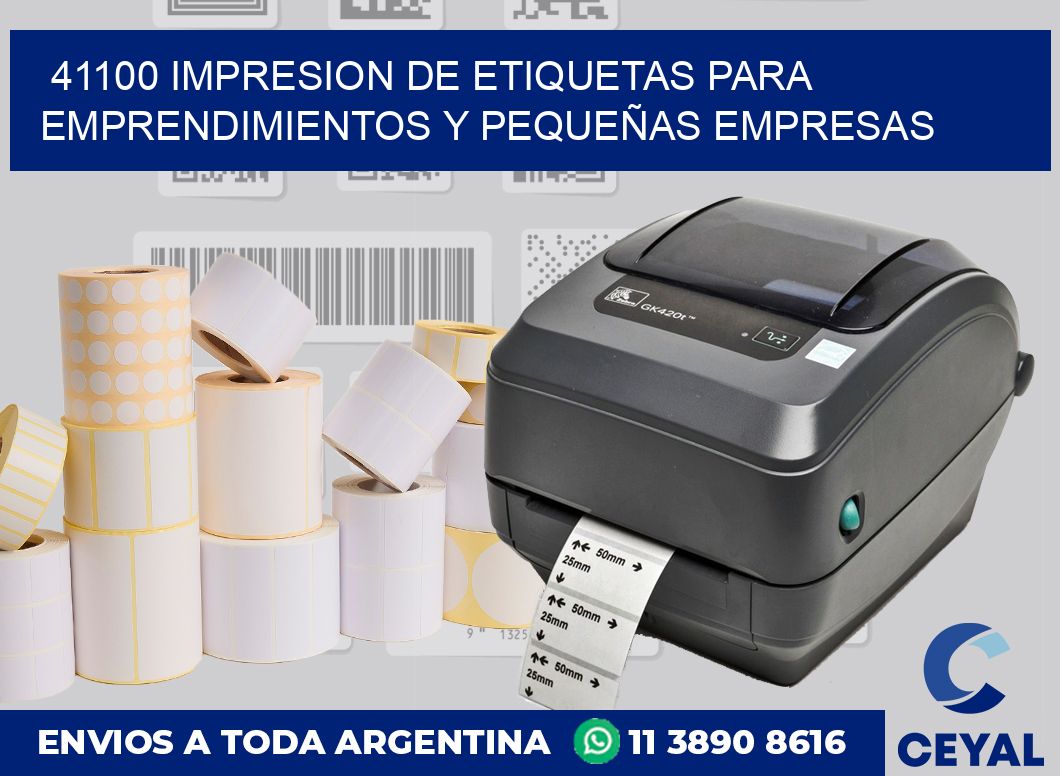 41100 IMPRESION DE ETIQUETAS PARA EMPRENDIMIENTOS Y PEQUEÑAS EMPRESAS