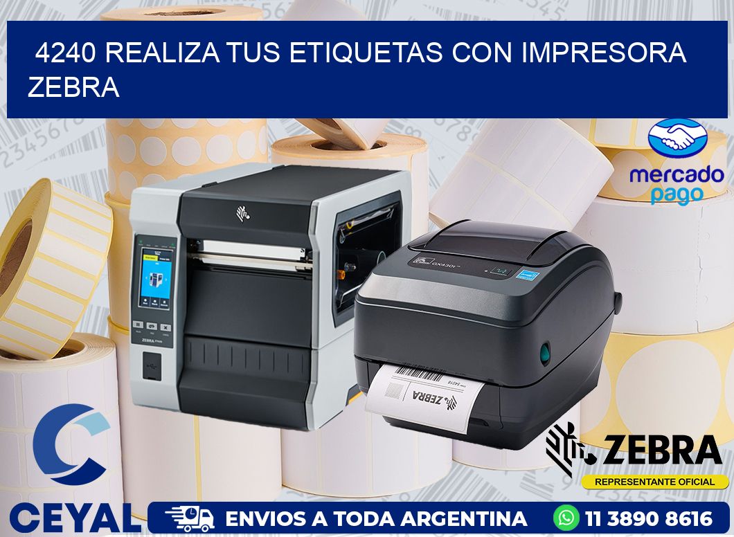 4240 REALIZA TUS ETIQUETAS CON IMPRESORA ZEBRA