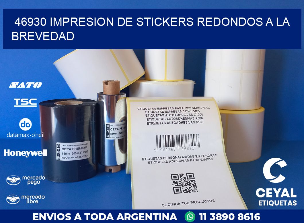 46930 IMPRESION DE STICKERS REDONDOS A LA BREVEDAD