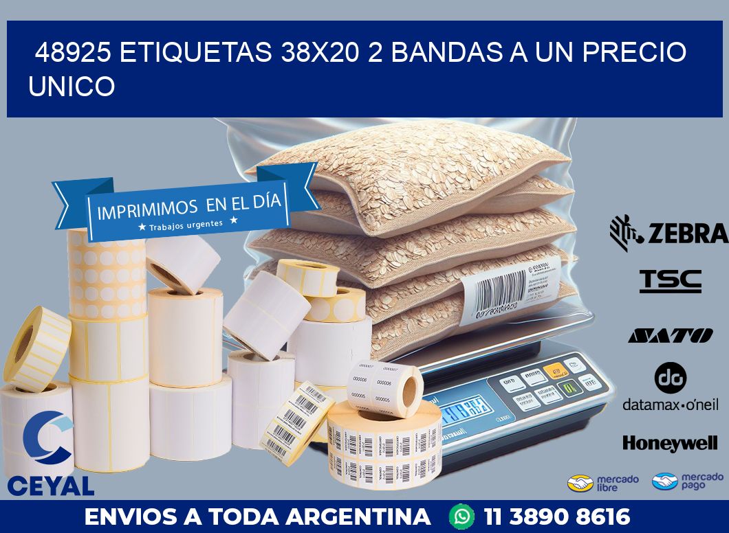 48925 ETIQUETAS 38X20 2 BANDAS A UN PRECIO UNICO