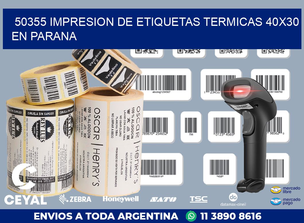 50355 IMPRESION DE ETIQUETAS TERMICAS 40X30 EN PARANA