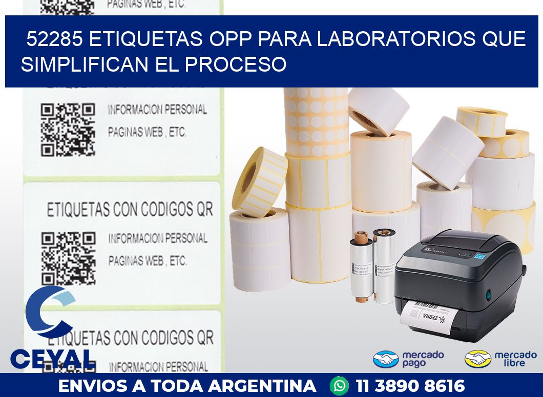 52285 ETIQUETAS OPP PARA LABORATORIOS QUE SIMPLIFICAN EL PROCESO
