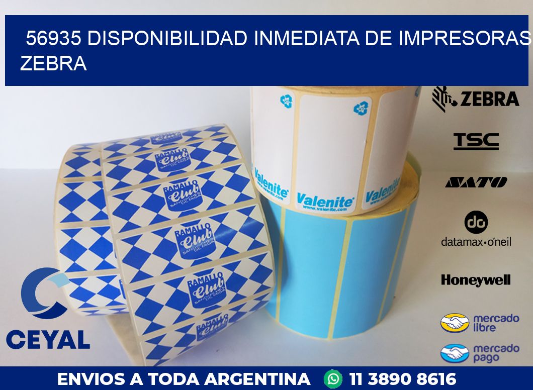 56935 DISPONIBILIDAD INMEDIATA DE IMPRESORAS ZEBRA