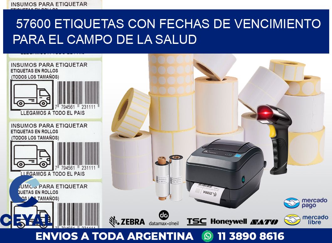 57600 ETIQUETAS CON FECHAS DE VENCIMIENTO PARA EL CAMPO DE LA SALUD