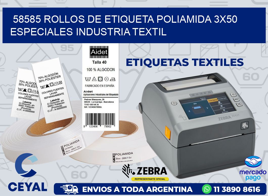 58585 ROLLOS DE ETIQUETA POLIAMIDA 3X50 ESPECIALES INDUSTRIA TEXTIL