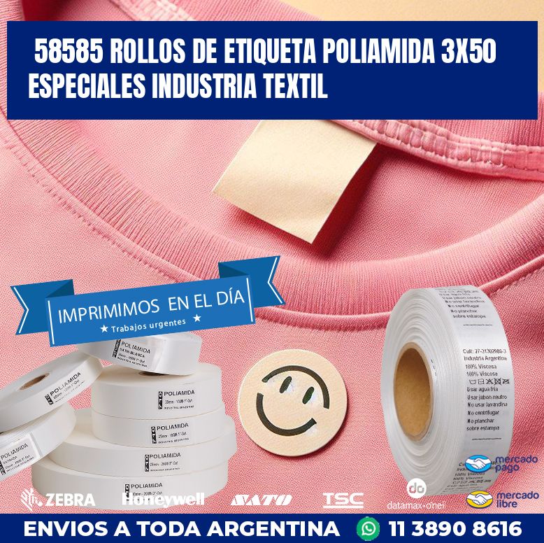 58585 ROLLOS DE ETIQUETA POLIAMIDA 3X50 ESPECIALES INDUSTRIA TEXTIL