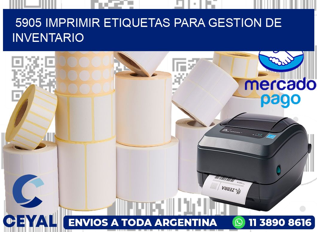 5905 IMPRIMIR ETIQUETAS PARA GESTION DE INVENTARIO