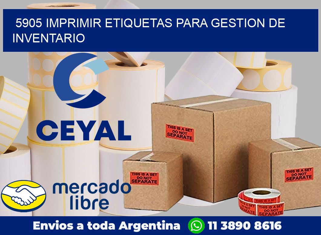 5905 IMPRIMIR ETIQUETAS PARA GESTION DE INVENTARIO