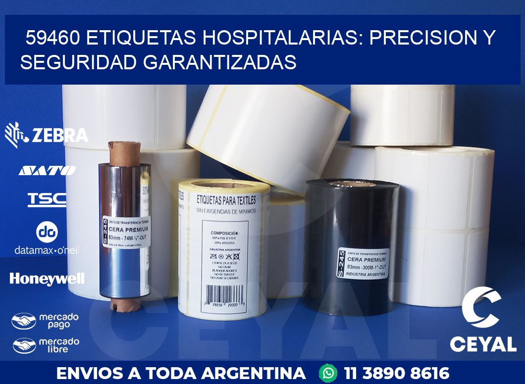 59460 ETIQUETAS HOSPITALARIAS: PRECISION Y SEGURIDAD GARANTIZADAS