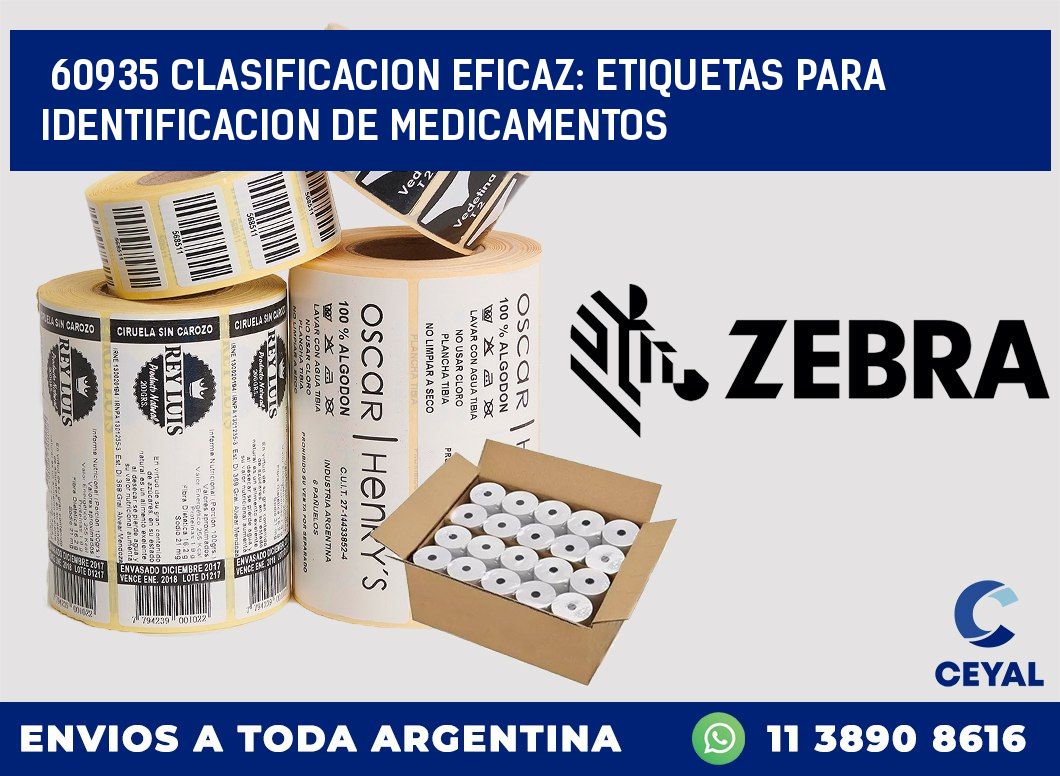 60935 CLASIFICACION EFICAZ: ETIQUETAS PARA IDENTIFICACION DE MEDICAMENTOS