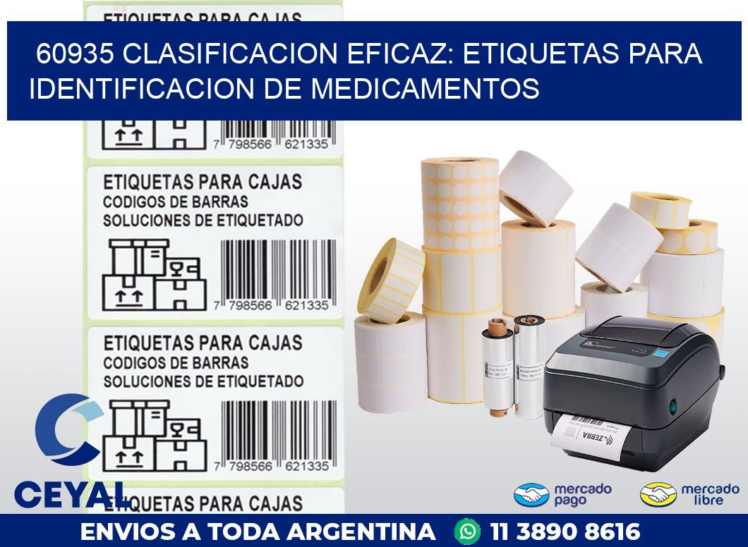 60935 CLASIFICACION EFICAZ: ETIQUETAS PARA IDENTIFICACION DE MEDICAMENTOS