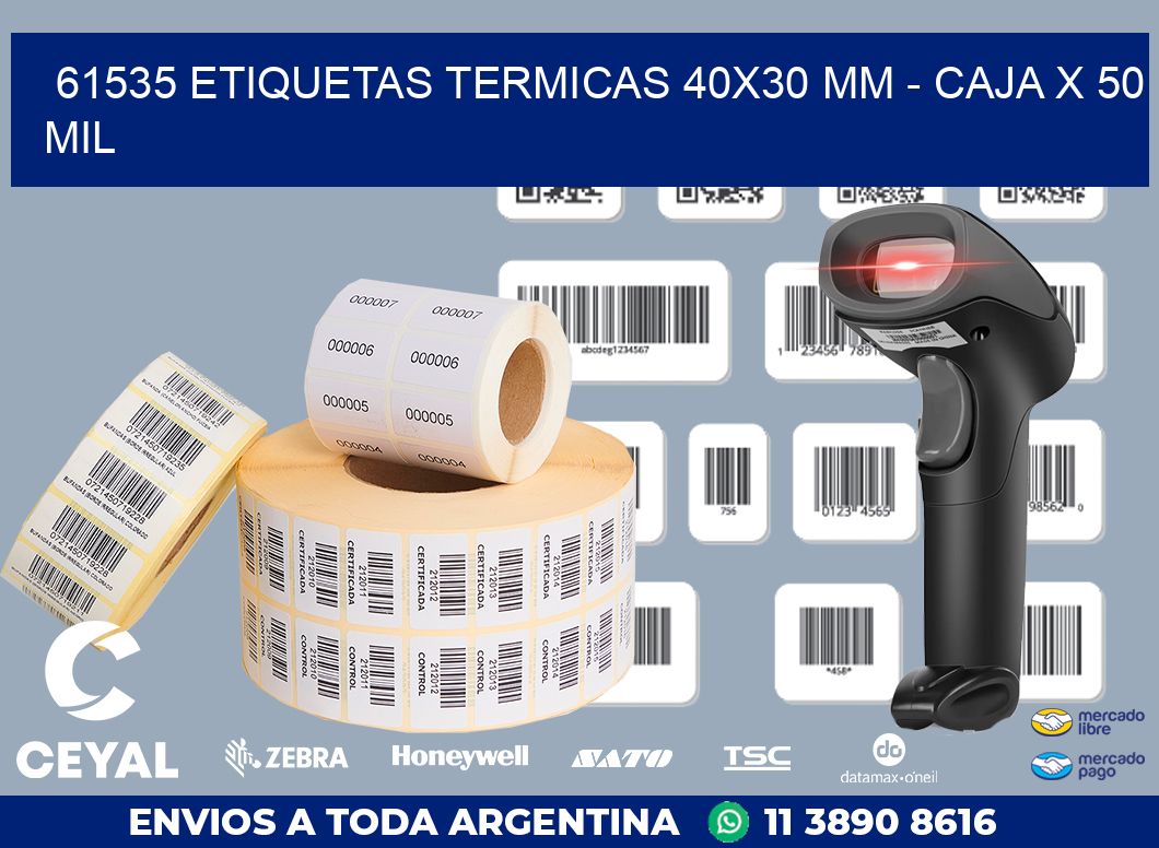 61535 ETIQUETAS TERMICAS 40X30 MM - CAJA X 50 MIL
