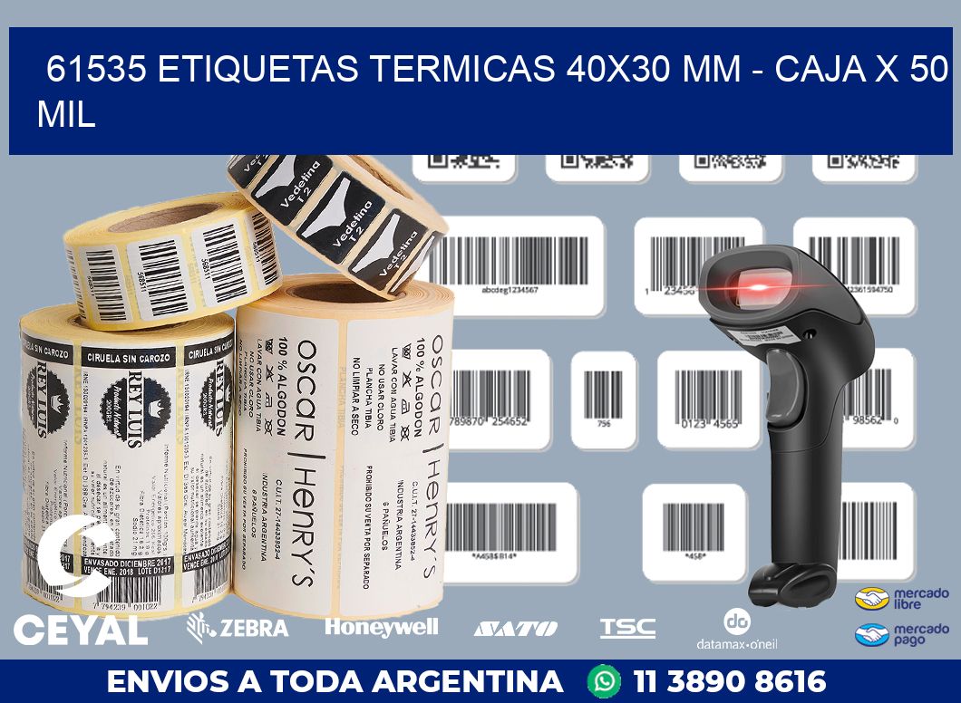 61535 ETIQUETAS TERMICAS 40X30 MM – CAJA X 50 MIL