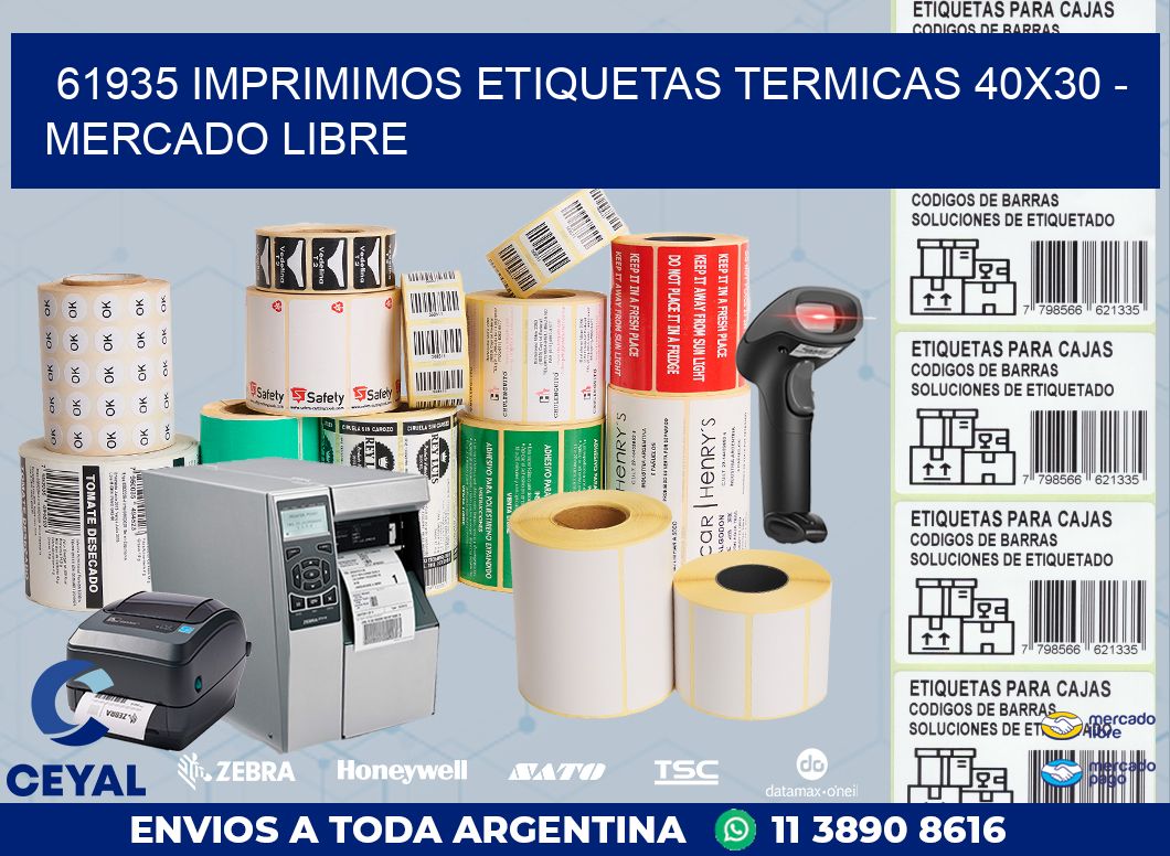 61935 IMPRIMIMOS ETIQUETAS TERMICAS 40X30 – MERCADO LIBRE