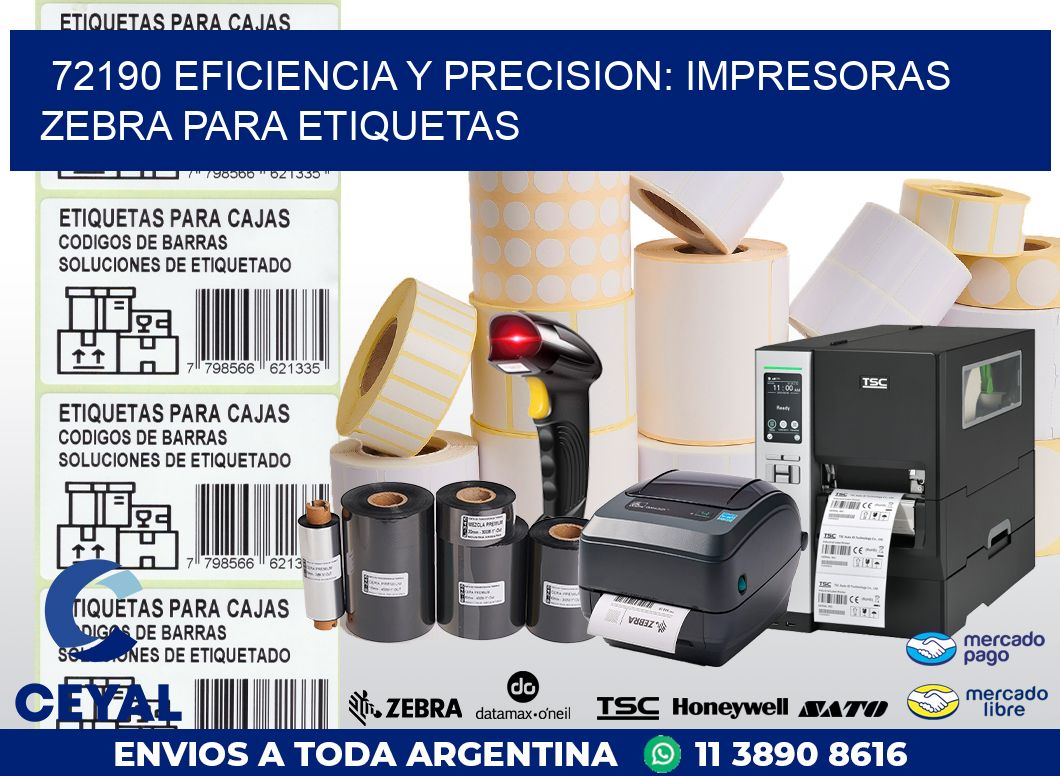 72190 EFICIENCIA Y PRECISION: IMPRESORAS ZEBRA PARA ETIQUETAS