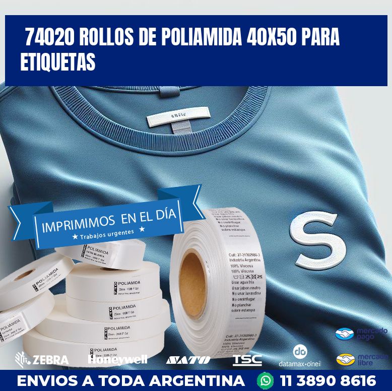 74020 ROLLOS DE POLIAMIDA 40X50 PARA ETIQUETAS