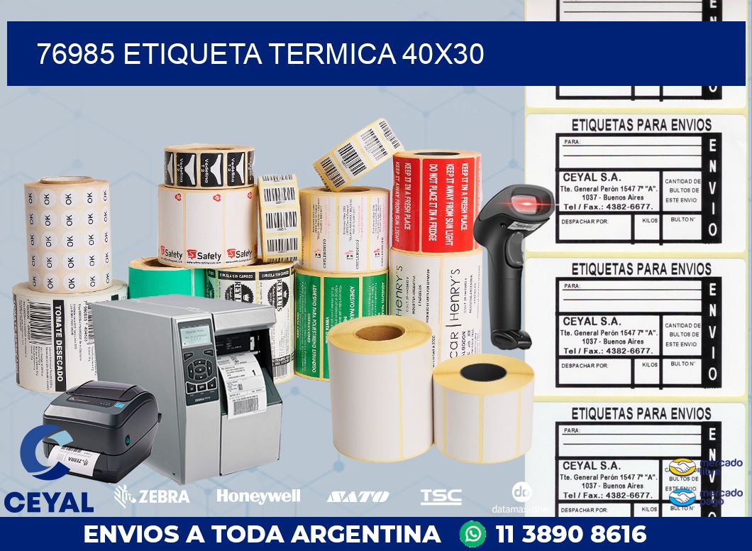 76985 ETIQUETA TERMICA 40X30