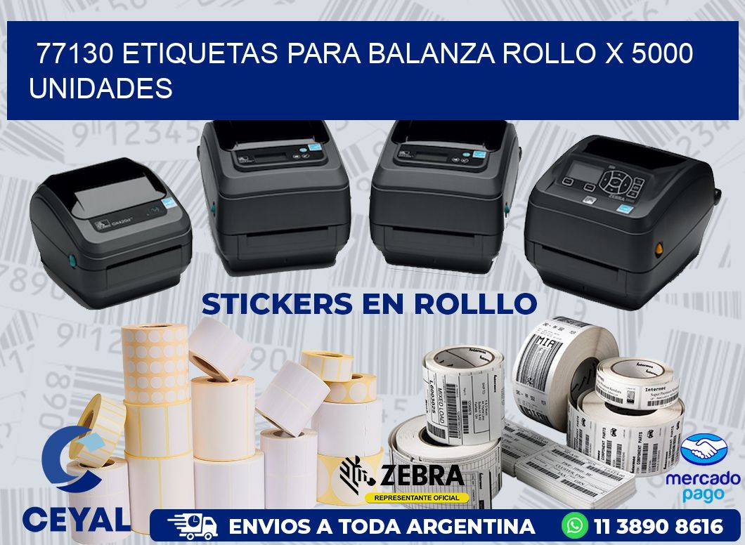 77130 ETIQUETAS PARA BALANZA ROLLO X 5000 UNIDADES