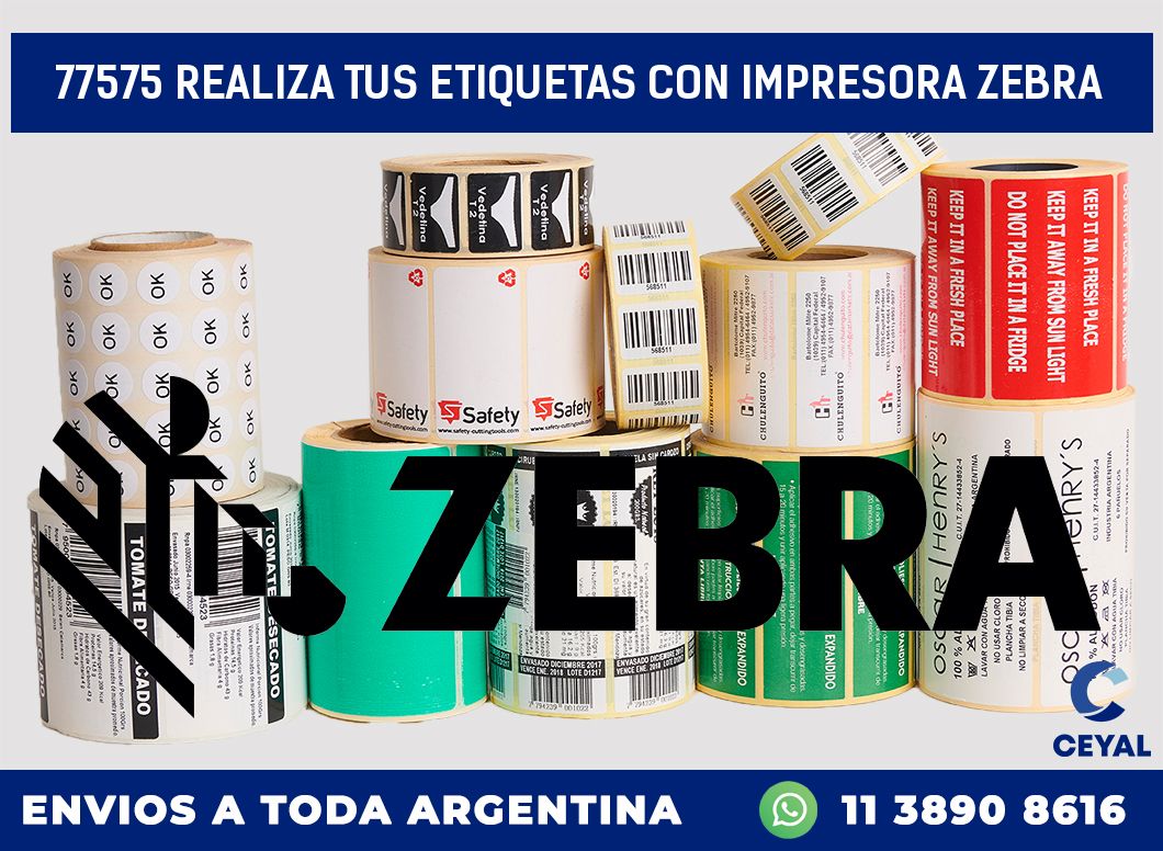 77575 REALIZA TUS ETIQUETAS CON IMPRESORA ZEBRA