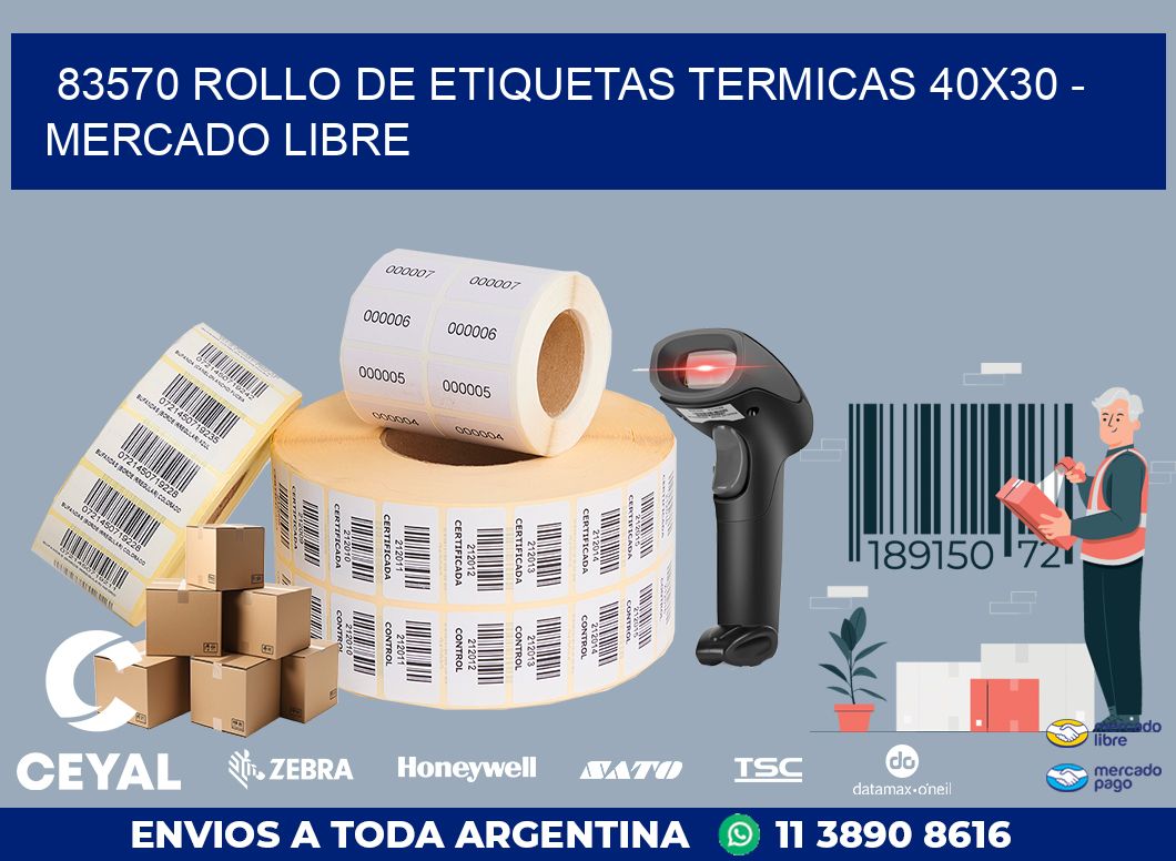 83570 ROLLO DE ETIQUETAS TERMICAS 40X30 - MERCADO LIBRE