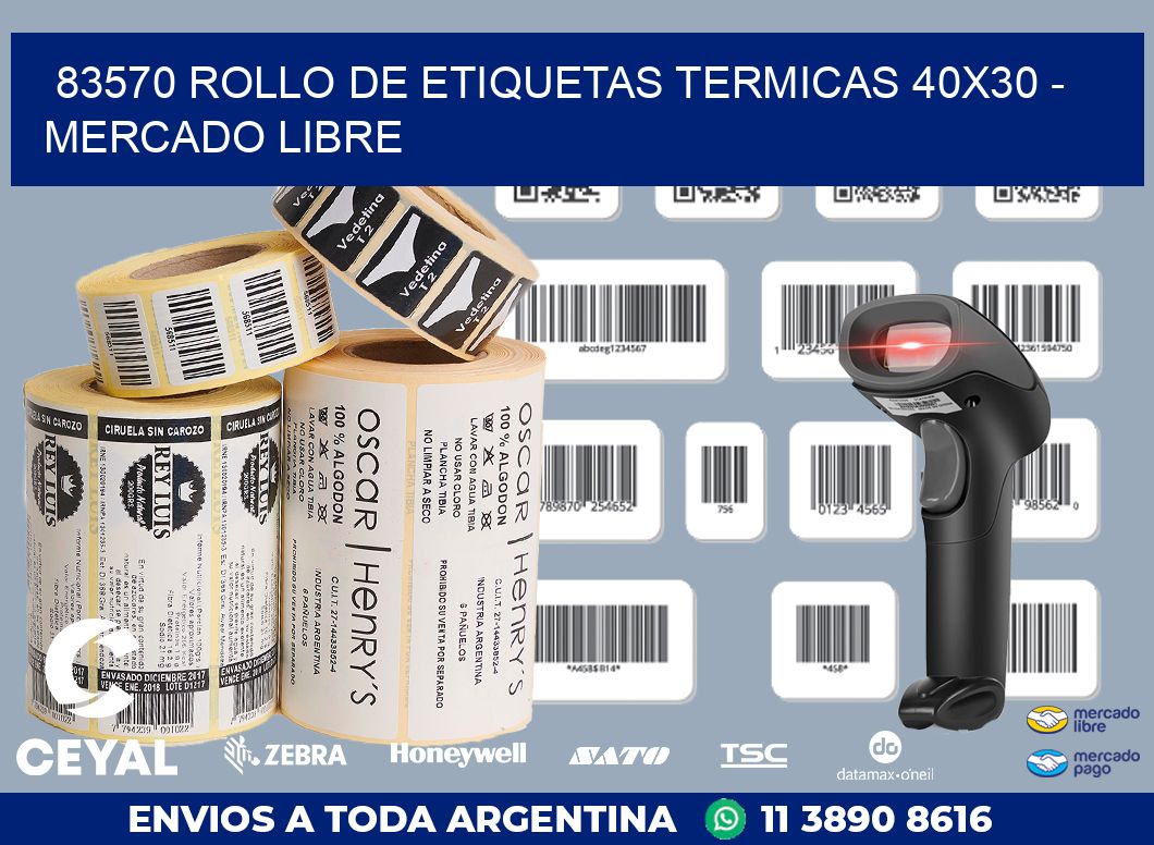 83570 ROLLO DE ETIQUETAS TERMICAS 40X30 – MERCADO LIBRE