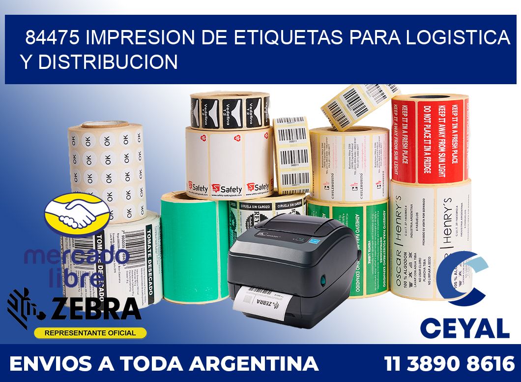 84475 IMPRESION DE ETIQUETAS PARA LOGISTICA Y DISTRIBUCION