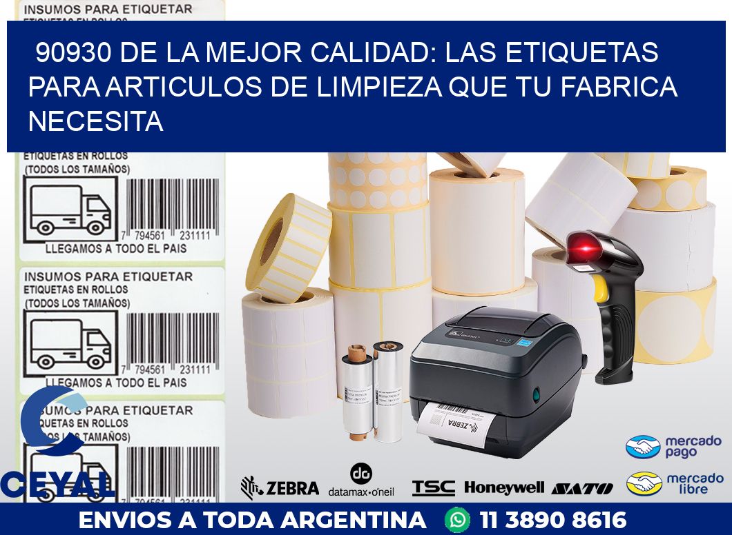 90930 DE LA MEJOR CALIDAD: LAS ETIQUETAS PARA ARTICULOS DE LIMPIEZA QUE TU FABRICA NECESITA