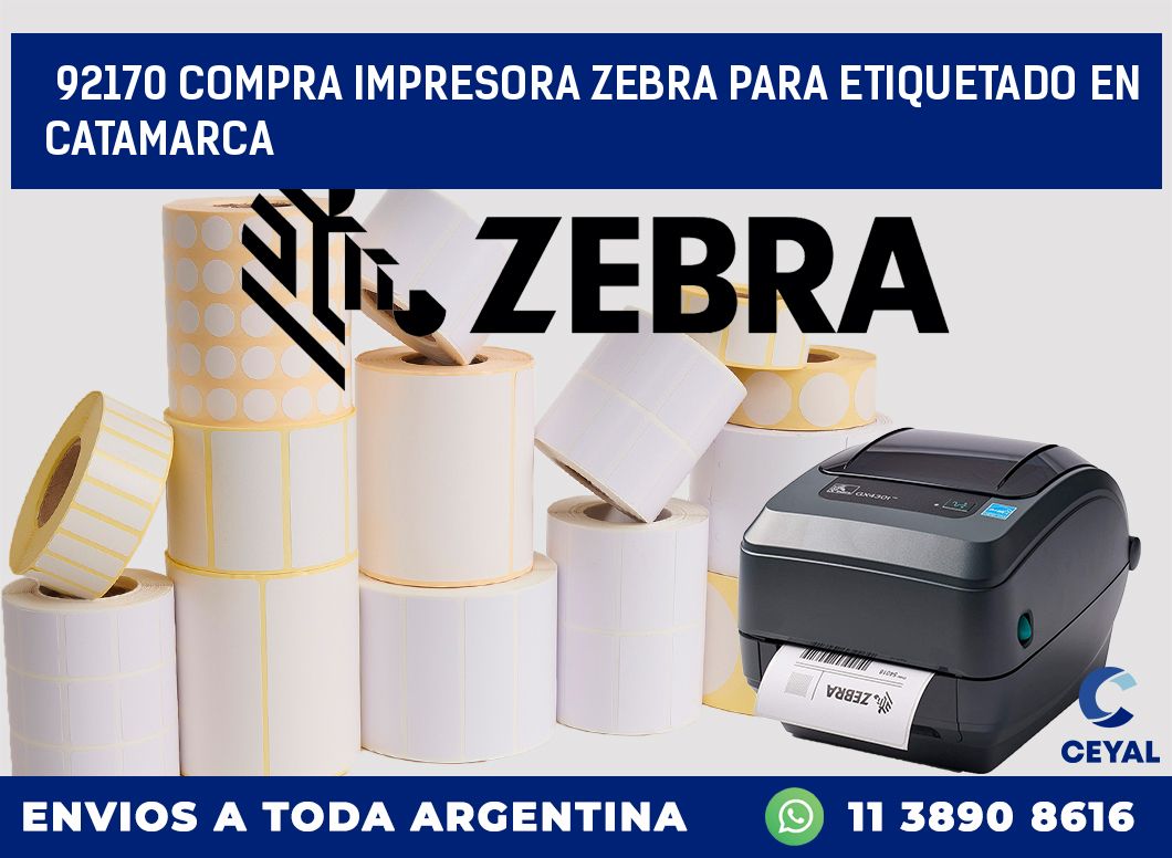 92170 COMPRA IMPRESORA ZEBRA PARA ETIQUETADO EN CATAMARCA