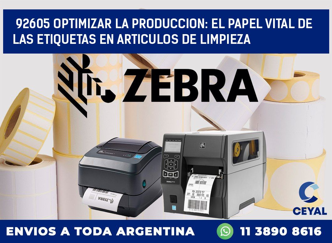 92605 OPTIMIZAR LA PRODUCCION: EL PAPEL VITAL DE LAS ETIQUETAS EN ARTICULOS DE LIMPIEZA