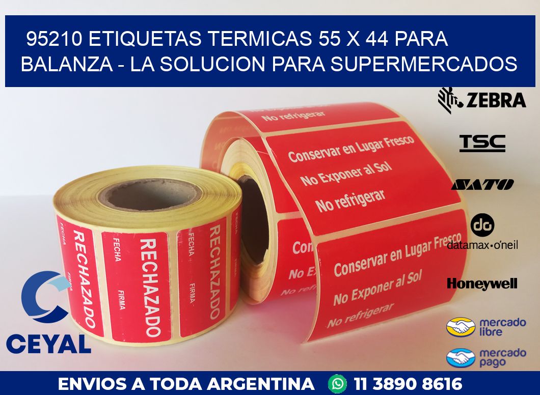 95210 ETIQUETAS TERMICAS 55 X 44 PARA BALANZA – LA SOLUCION PARA SUPERMERCADOS