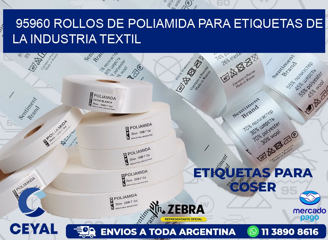 95960 ROLLOS DE POLIAMIDA PARA ETIQUETAS DE LA INDUSTRIA TEXTIL