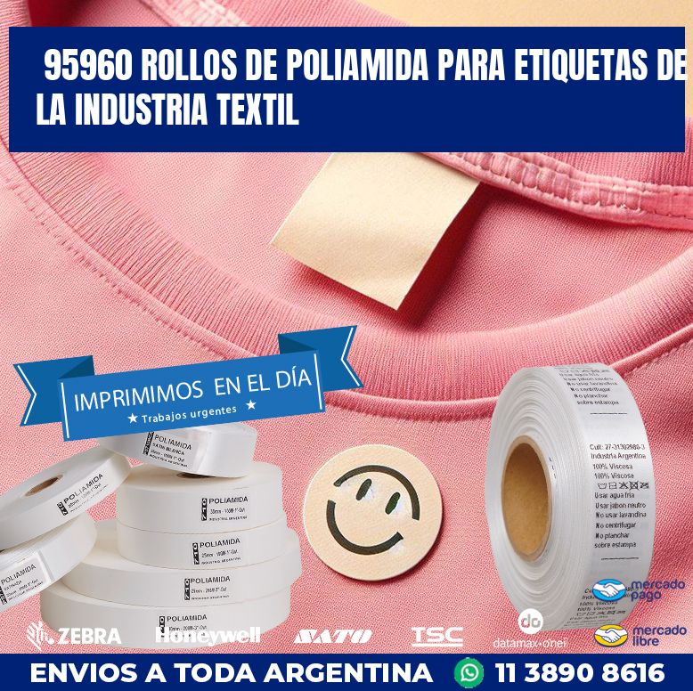 95960 ROLLOS DE POLIAMIDA PARA ETIQUETAS DE LA INDUSTRIA TEXTIL