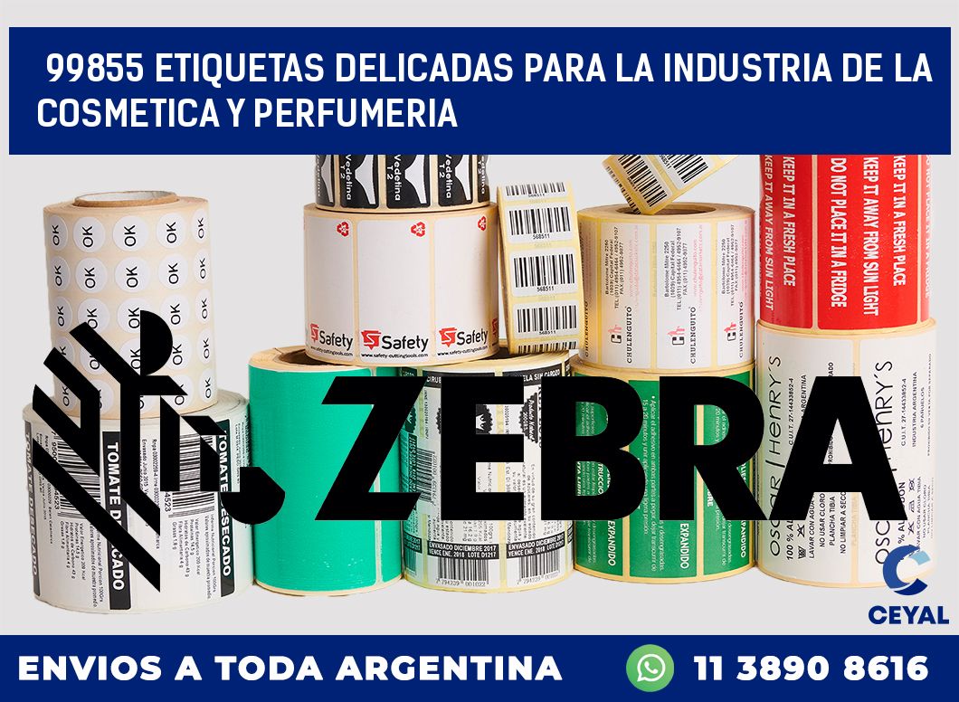 99855 ETIQUETAS DELICADAS PARA LA INDUSTRIA DE LA COSMETICA Y PERFUMERIA