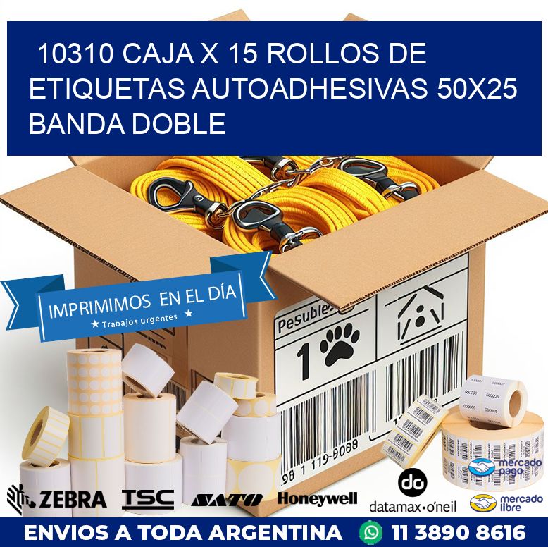 10310 CAJA X 15 ROLLOS DE ETIQUETAS AUTOADHESIVAS 50X25 BANDA DOBLE