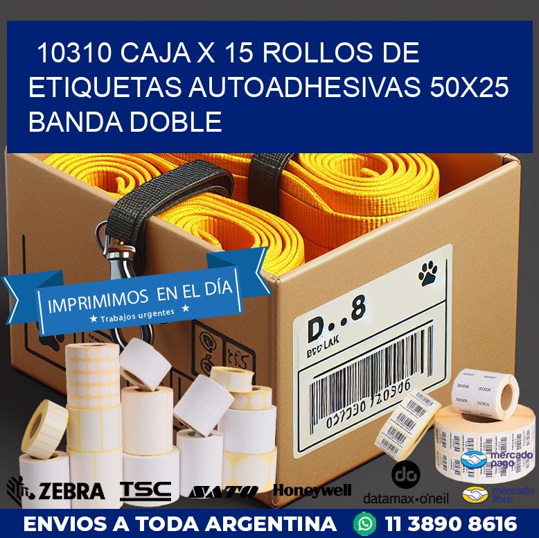 10310 CAJA X 15 ROLLOS DE ETIQUETAS AUTOADHESIVAS 50X25 BANDA DOBLE