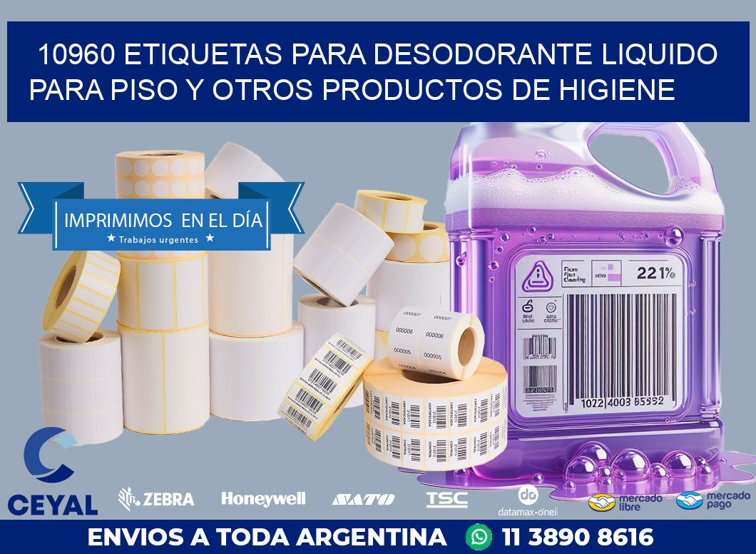 10960 ETIQUETAS PARA DESODORANTE LIQUIDO PARA PISO Y OTROS PRODUCTOS DE HIGIENE