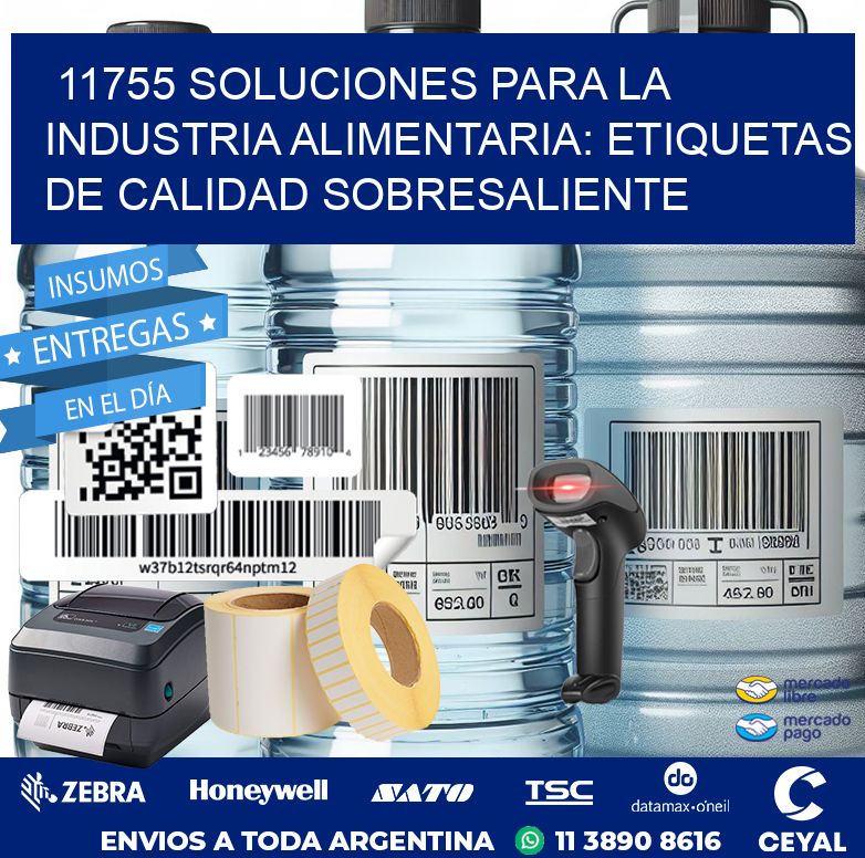 11755 SOLUCIONES PARA LA INDUSTRIA ALIMENTARIA: ETIQUETAS DE CALIDAD SOBRESALIENTE