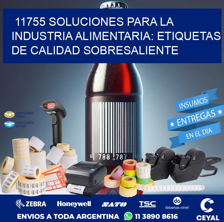 11755 SOLUCIONES PARA LA INDUSTRIA ALIMENTARIA: ETIQUETAS DE CALIDAD SOBRESALIENTE
