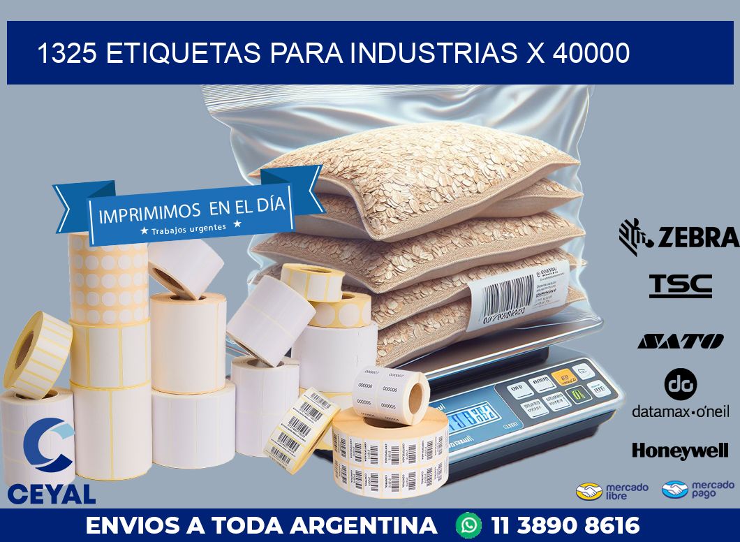 1325 ETIQUETAS PARA INDUSTRIAS X 40000