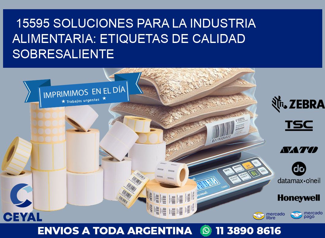 15595 SOLUCIONES PARA LA INDUSTRIA ALIMENTARIA: ETIQUETAS DE CALIDAD SOBRESALIENTE