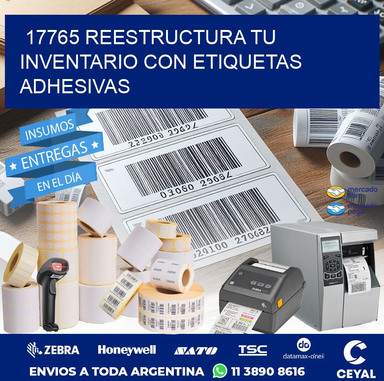 17765 REESTRUCTURA TU INVENTARIO CON ETIQUETAS ADHESIVAS