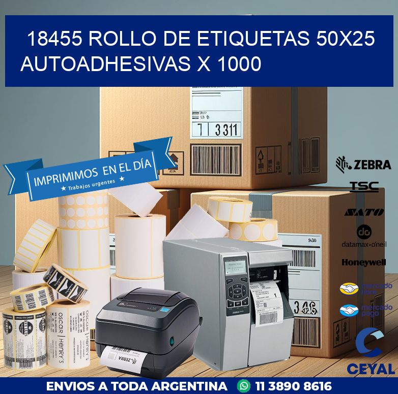 18455 ROLLO DE ETIQUETAS 50X25 AUTOADHESIVAS X 1000