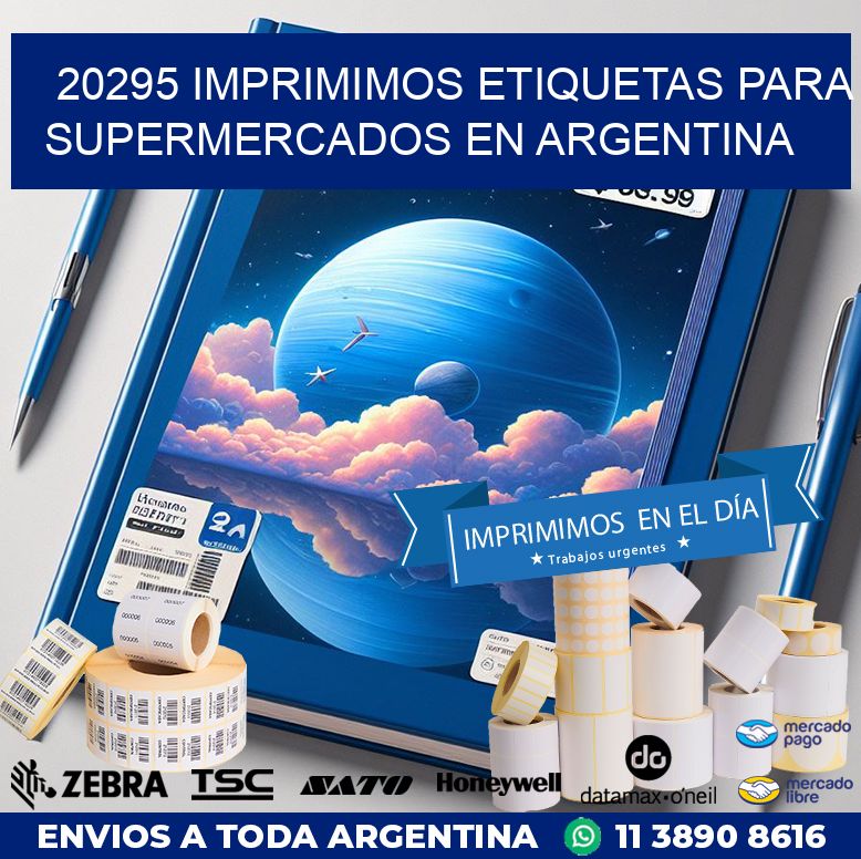 20295 IMPRIMIMOS ETIQUETAS PARA SUPERMERCADOS EN ARGENTINA