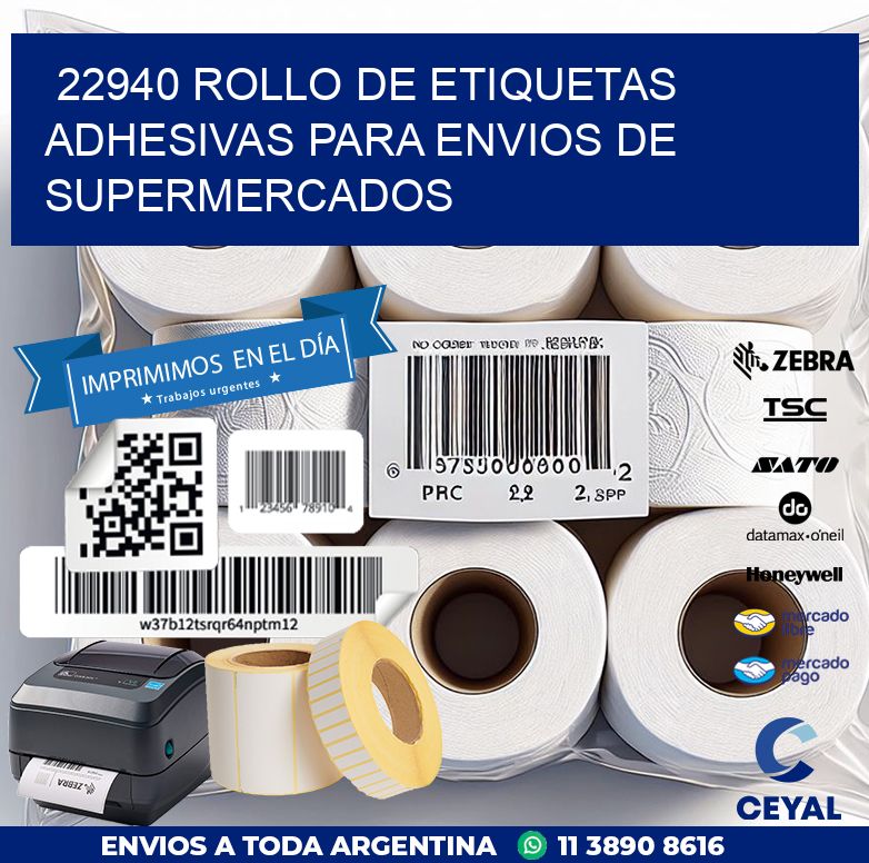 22940 ROLLO DE ETIQUETAS ADHESIVAS PARA ENVIOS DE SUPERMERCADOS