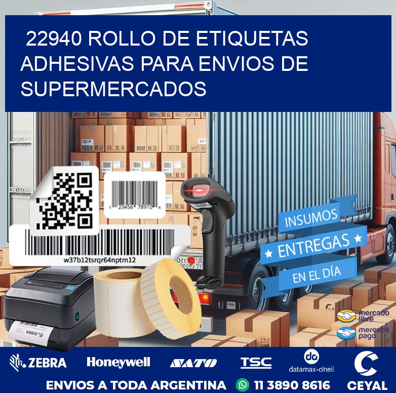 22940 ROLLO DE ETIQUETAS ADHESIVAS PARA ENVIOS DE SUPERMERCADOS