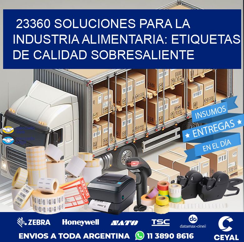 23360 SOLUCIONES PARA LA INDUSTRIA ALIMENTARIA: ETIQUETAS DE CALIDAD SOBRESALIENTE