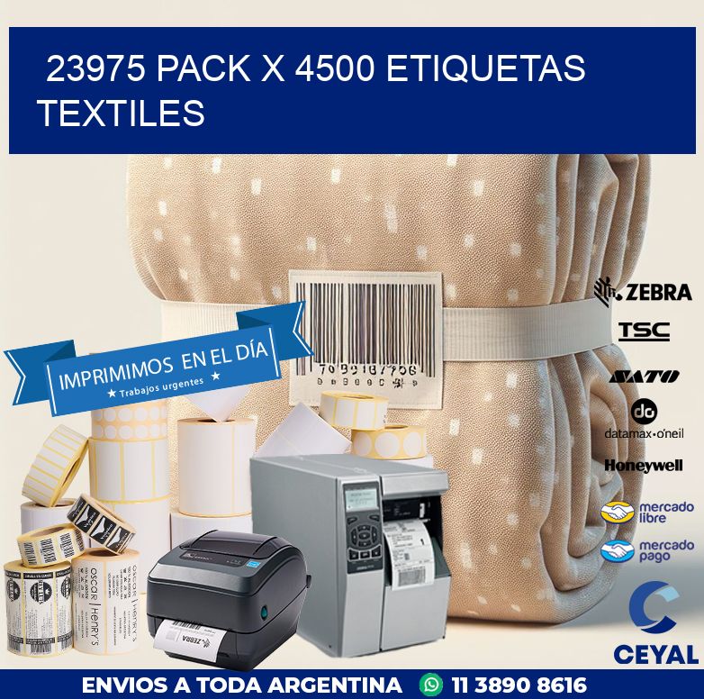 23975 PACK X 4500 ETIQUETAS TEXTILES